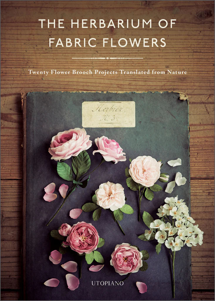 The Herbarium of Fabric Flowers (Utopiano)
