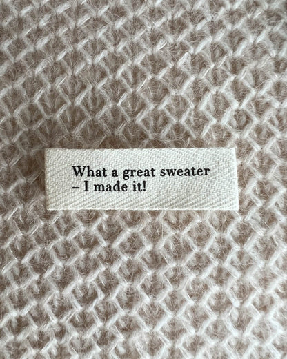 PetiteKnit Merkelapp "What a great sweater - I made it!"